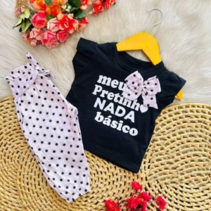 Conjunto bebê menina Calça + Blusa Meu Pretinho Nada Básico